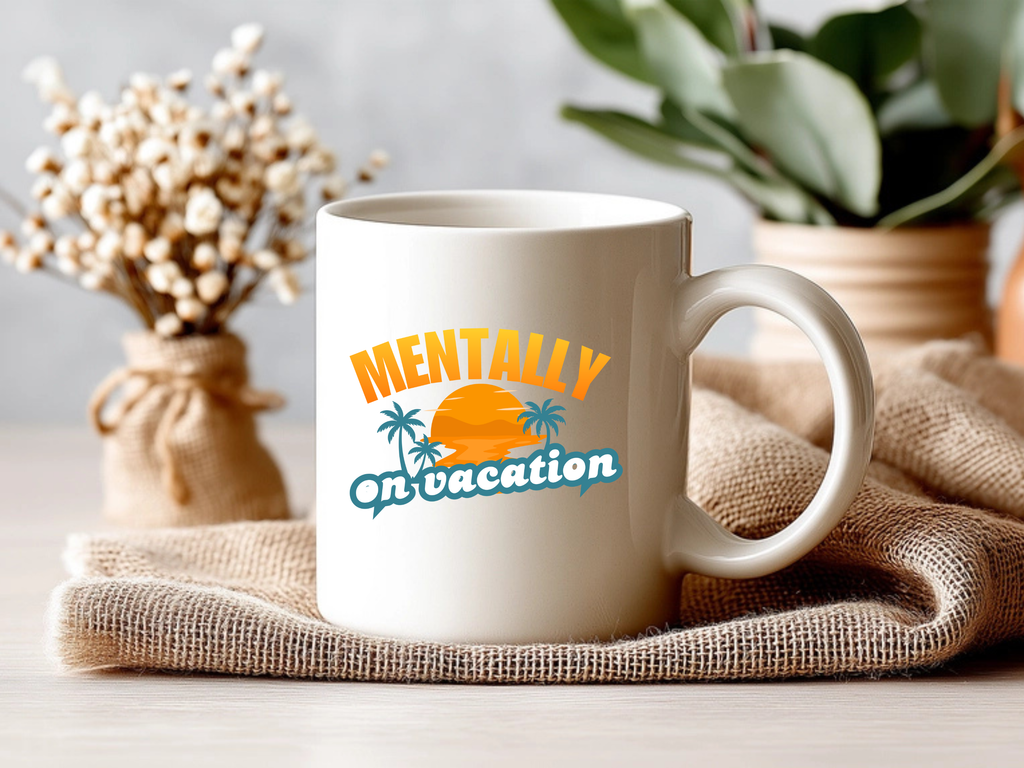 Mentally on Vacation design PNG, Mentally on Vacation design bundle PNG, Digital Download, Print, Sublimation